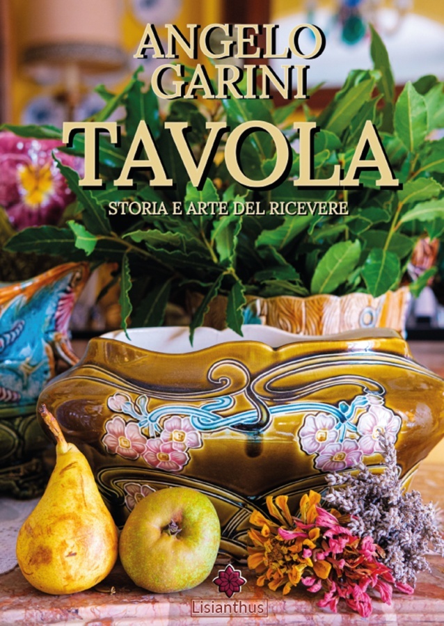 Tavola. Storia e arte del ricevere (in ristampa)